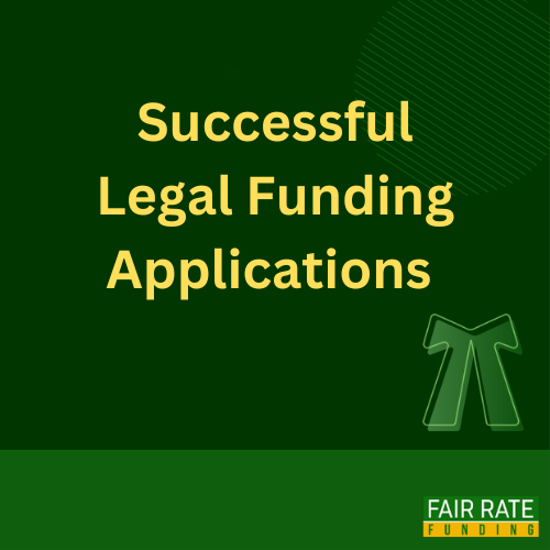 Successful Legal Funding Applications