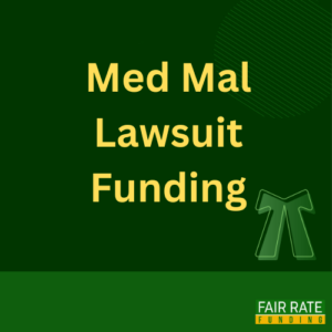 Med Mal Lawsuit Funding 2