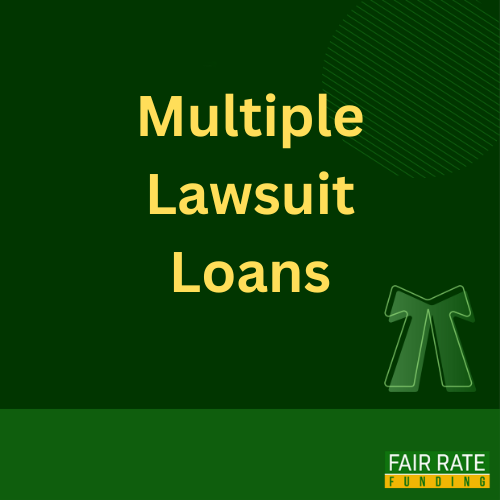 Multiple Lawsuit Loans
