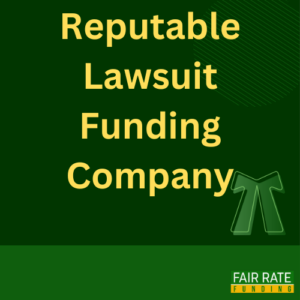 reputable lawsuit funding company